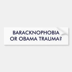 AUTOCOLLANT DE VOITURE TRAUMATISME DE BARACKNOPHOBIAOR OBAMA ?