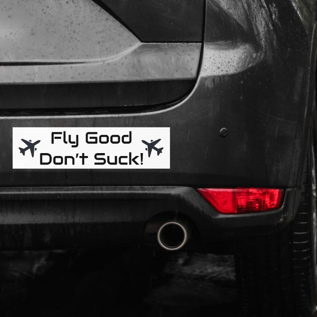 Autocollant De Voiture Travel Funny 'Fly Good Don't Suck' Fun Aviation (Créateur téléchargé)