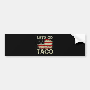 Autocollant De Voiture Trump abandonne toujours Let's Go Taco