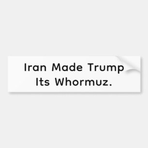 Autocollant De Voiture Trump est le Whormuz d'Iran Hankamer Artjunkhaus B