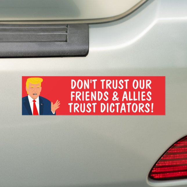Autocollant De Voiture Trump et les dictateurs de confiance (En voiture)