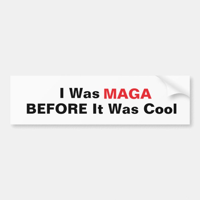 Autocollant De Voiture Trump Sticker MAGA Avant D'Être Cool (Devant)