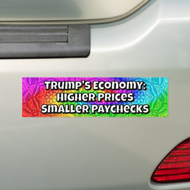Autocollant De Voiture Trump's Economy: Higher Prices Smaller Paychecks (En voiture)