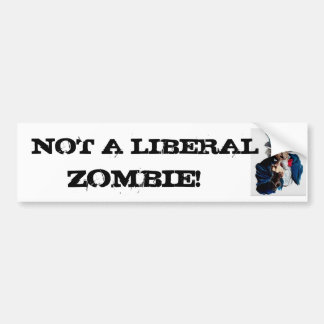 AUTOCOLLANT DE VOITURE UNCLESAM1, PAS UN LIBÉRAL      , ZOMBI !