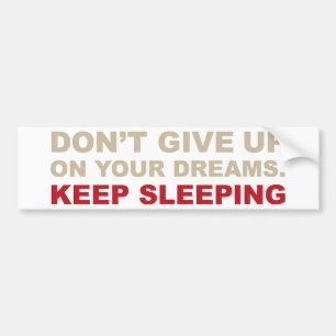 AUTOCOLLANT DE VOITURE VERY IMPORTANT DREAMS