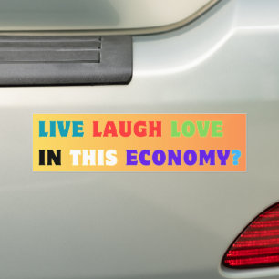 Autocollant De Voiture Vivre Rire L'Amour Dans Cette Économie ? Bumper de