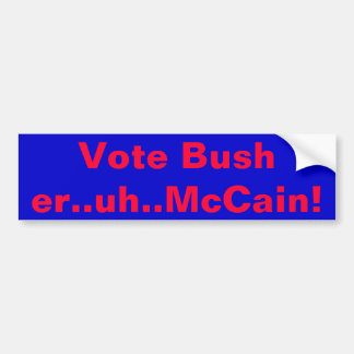 Autocollant De Voiture Vote Bush. .er. .uh. .McCain !