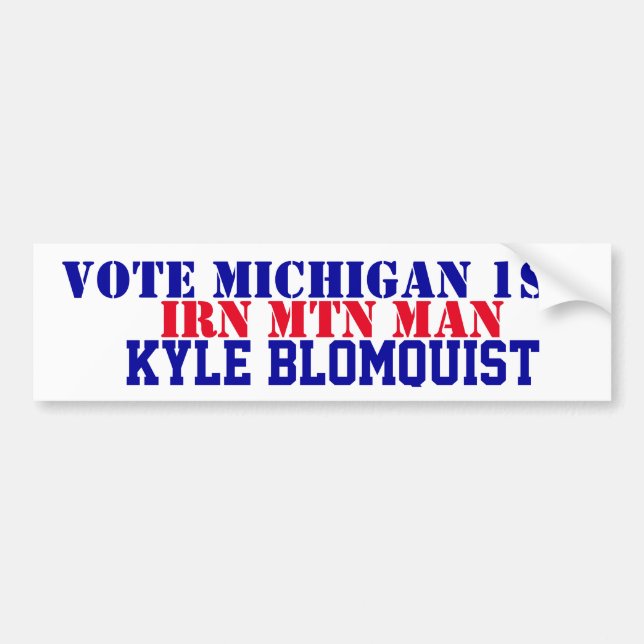 Autocollant De Voiture VOTE Michigan 1st Kyle Blomquist Iron Mtn Man   (Devant)