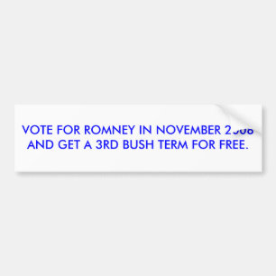 AUTOCOLLANT DE VOITURE VOTE POUR ROMNEY EN NOVEMBRE 2008 OBTENIR 3E MANDA