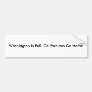 Autocollant De Voiture Washington est plein. Les Californiens rentrent à