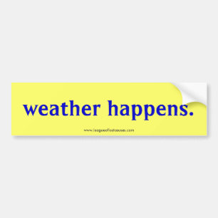 Autocollant De Voiture "Weather" bumper sticker