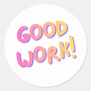 Autocollant d'encouragement coloré « Bon travail !