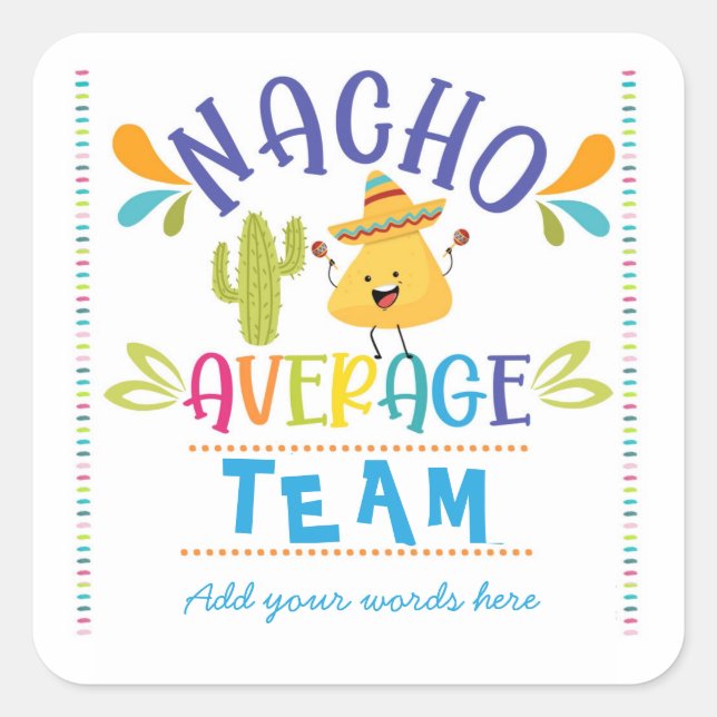 autocollant d'équipe pas moyen nacho (Devant)