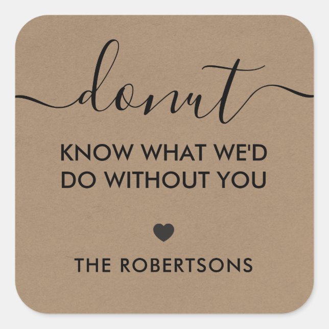 Autocollant Donut Know What We'd Do Without You Ta (Devant)