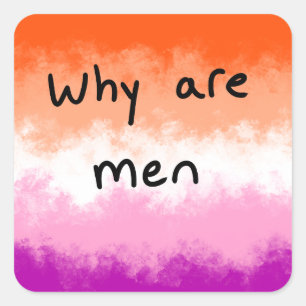 Autocollant drapeau lesbien « pourquoi les hommes