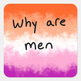 Autocollant drapeau lesbien « pourquoi les hommes