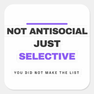 Autocollant drôle pas asocial juste sélectif