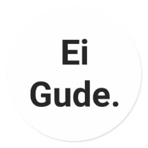 Autocollant Ei Gude, Frankfurt Dialecte en Hesse
