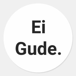 Autocollant Ei Gude, Frankfurt Dialecte en Hesse