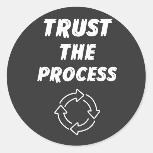 Autocollant "Faire Confiance au Processus" – Minim