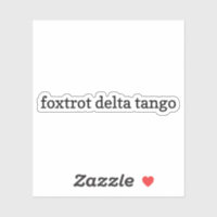 Autocollant Foxtrot Delta Tango, Autocollants Viny