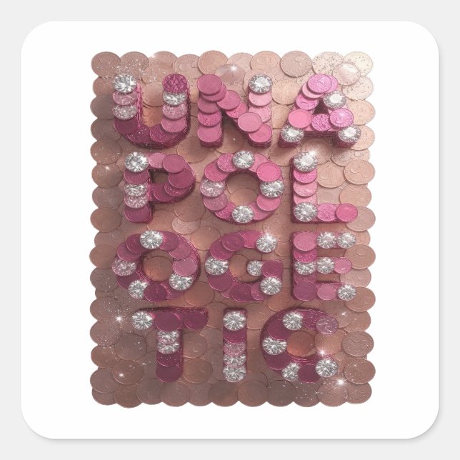Autocollant graphique rose unique UNAPOLOGETIQUE (Devant)