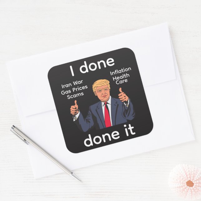 Autocollant I Done Done It (Enveloppe)