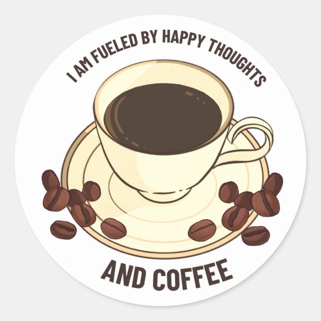 Autocollant Inspirant Pensées Heureuses et Café (Devant)