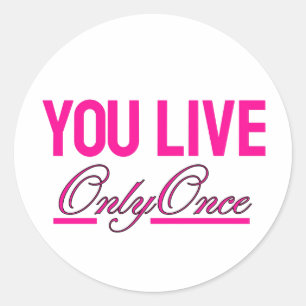 Autocollant Inspirant YOLO - Décalque YOLO Rose