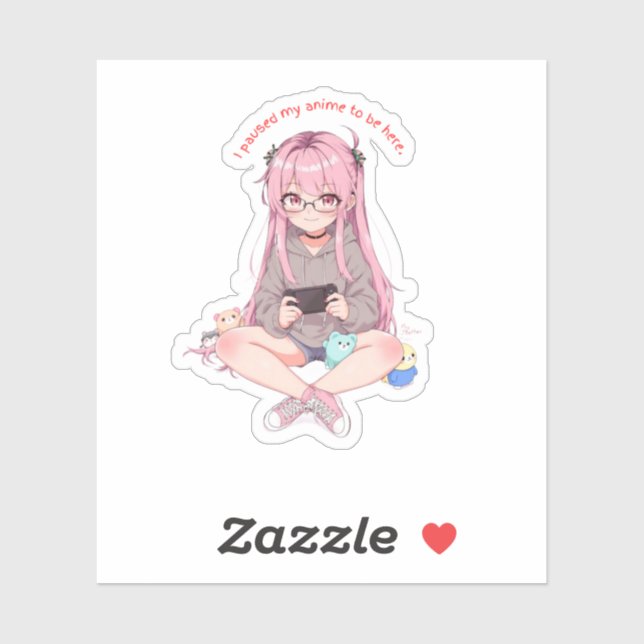 Autocollant J'ai Mis Mon Anime En Pause Pour Être  (Feuille)