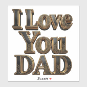 Autocollant Je t'aime Papa – Cadeau de fête des pè