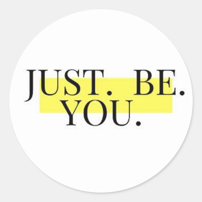 Autocollant Just Be You noir sur rectangle jaune (Devant)