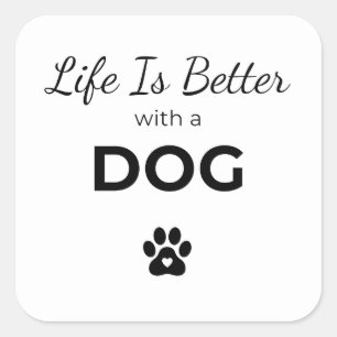 Autocollant La Vie Est Mieux Avec Un Chien