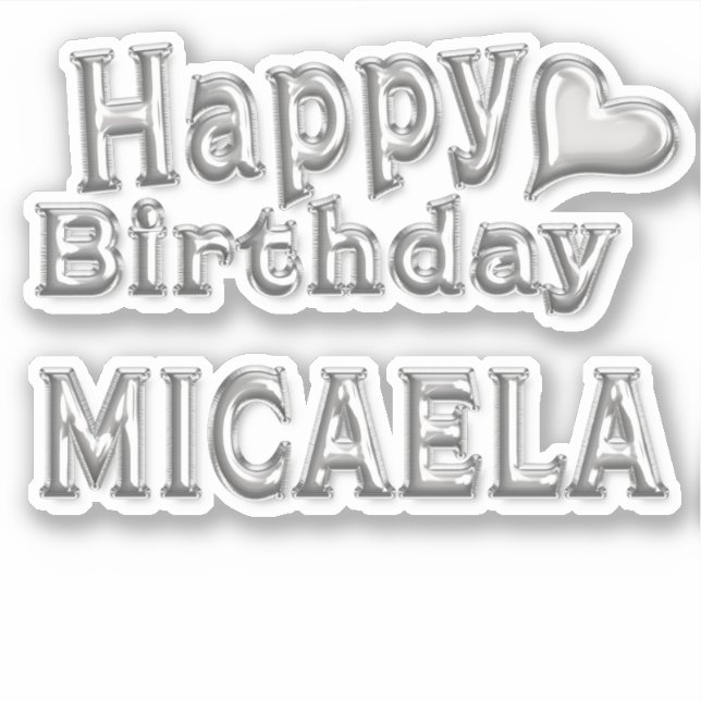 Autocollant Micaela Joyeux Anniversaire argent (Devant)