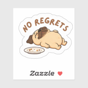 autocollant mignon de carlin drôle "Pas de regrets