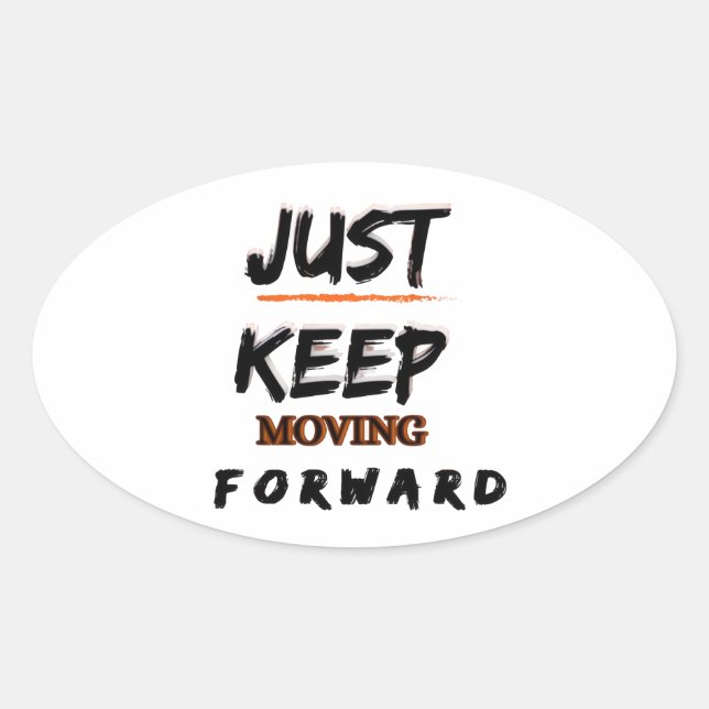 Autocollant Motivationnel « Continuez D'Avancer » (Devant)
