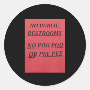 Autocollant Pas de Toilettes Publiques