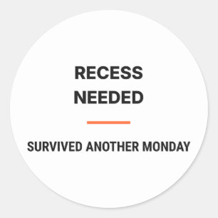 Autocollant Pause Déjà Nécessaire J'ai Survivé à E