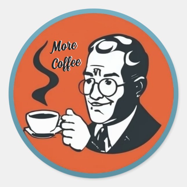 Autocollant Plus de café (Devant)