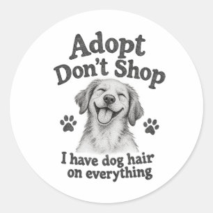 Autocollant pour amateur de chiens Adopt Don't Sho