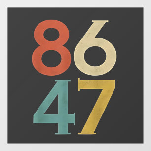 Autocollant Pour Fenêtre 86 47 Trump Cool rétro anti-Trump