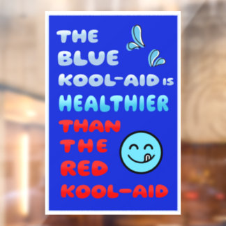 Autocollant Pour Fenêtre Affiche de fenêtre politique plus saine Blue Kool 