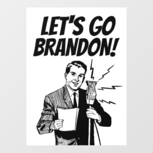 AUTOCOLLANT POUR FENÊTRE ALLONS BRANDON ! CLÉ DE FENÊTRE