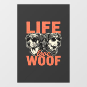 Autocollant Pour Fenêtre Amour de la vie Woof amateur de chiens