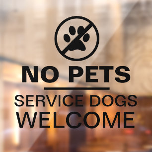 Autocollant Pour Fenêtre Aucun Animaux de Service Chiens Bienvenue Entrepri