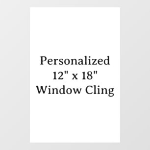 Autocollant Pour Fenêtre Autocollant de fenêtre personnalisé 12" x 18"