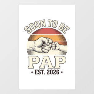 Autocollant Pour Fenêtre Bientôt Papa 2026 Vintage Bébé Poing Design_