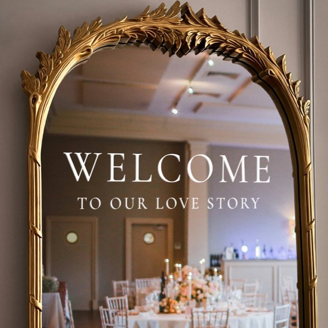 Autocollant Pour Fenêtre Bienvenue dans notre histoire d'amour Élégant Mari (Welcome to Our Love Story Elegant White Wedding Window Cling)
