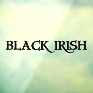 Autocollant Pour Fenêtre Black Irish voir par la fenêtre serrer le bâton ar