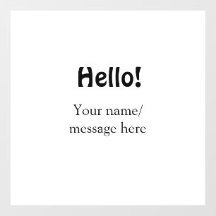 Autocollant Pour Fenêtre Bonjour ajoutez un message de nom simple modèle co